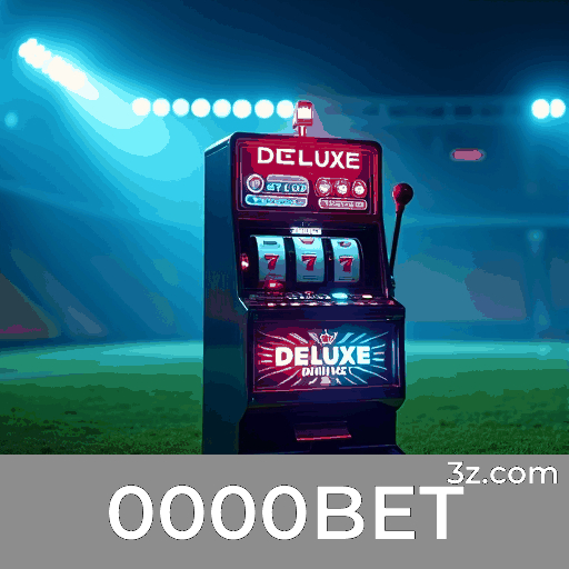 0000BET: Seu Portal de Apostas Seguro e Confiável
